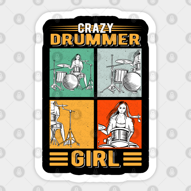 Crazy Drummer Girl Drums Drummer Sticker TeePublic